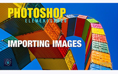 Photoshop Elements 2020 – Importing Images into the Organiser